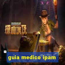 guia medico ipam